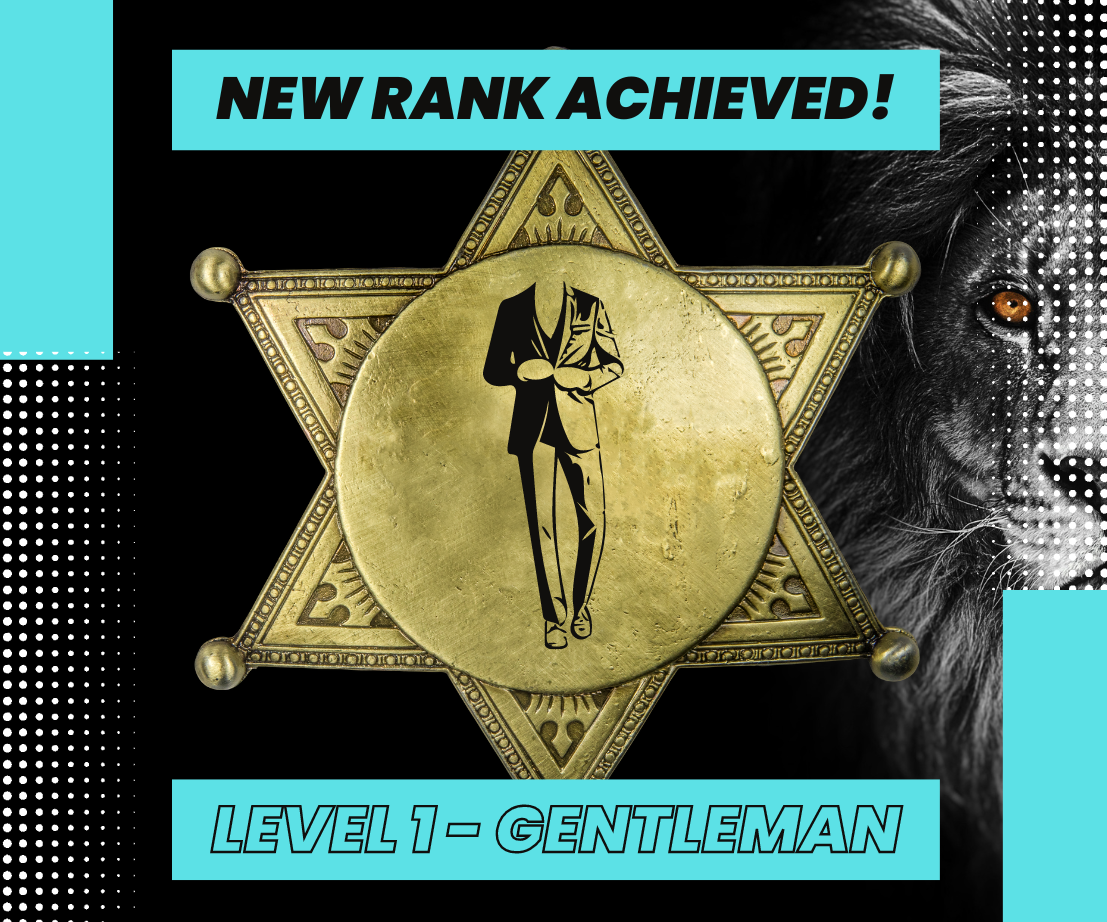 Level 1 - Gentleman
