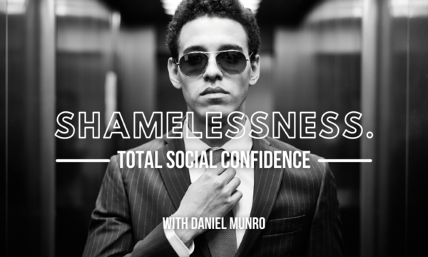 shamlessness: total social confidence