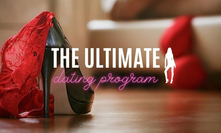 The Ultimate Dating Program