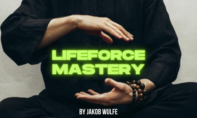 lifeforce mastery